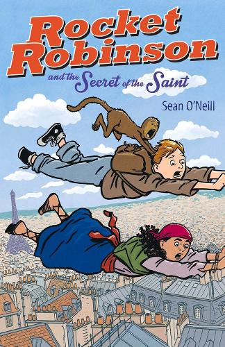 Бумажная книга «Rocket Robinson And The Secret Of The Saint», автор Шон О'Нил - фото №1