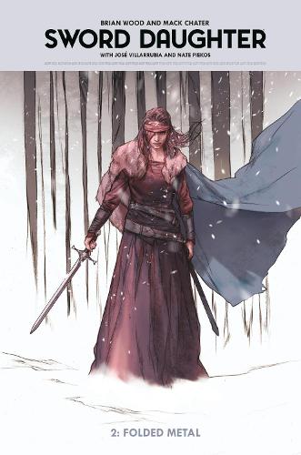 Паперова книга «Sword Daughter Volume 2: Folded Metal», автор Брайан Вуд - фото №1