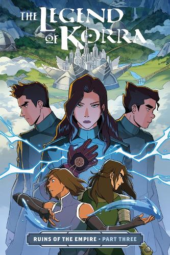 Бумажная книга «The Legend Of Korra: Ruins Of The Empire Part 3», авторов Майкл Данте ДиМартино, Мишель Вонг - фото №1