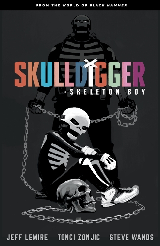Бумажная книга «Skulldigger And Skeleton Boy From The World Of Black Hammer Volume 1», автор Джефф Лемир - фото №1