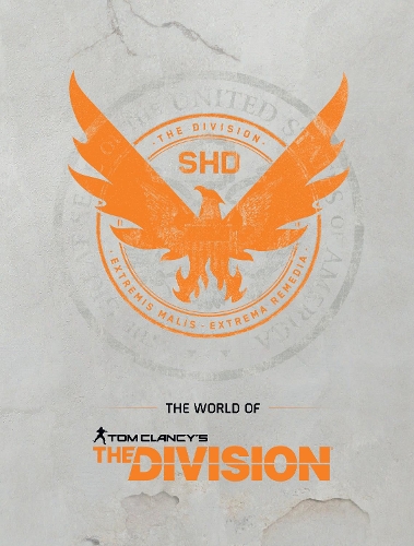 Бумажная книга «The World Of Tom Clancy's The Division», автор Ubisoft - фото №1