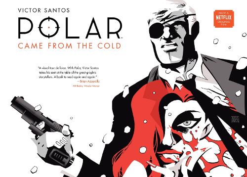 Бумажная книга «Polar Volume 1: Came From The Cold (second Edition)», авторов Дарк Хорс, Виктор Сантос - фото №1