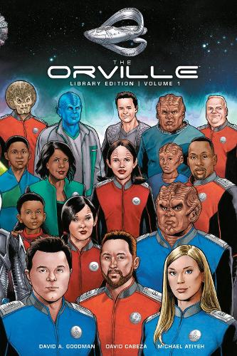 Бумажная книга «The Orville Library Edition Volume 1», авторов Дэвид А. Гудман, Дэвид Кабеза, Майкл Атийе - фото №1