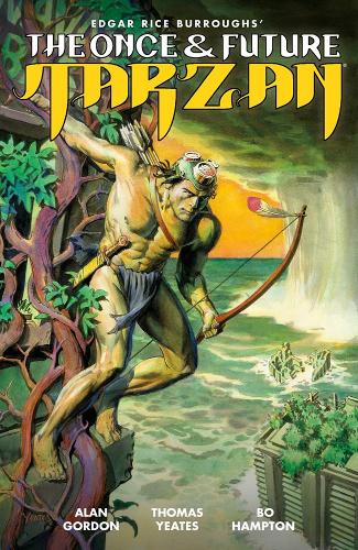 Паперова книга «The Once And Future Tarzan», авторів Алан Гордон, Томас Єйтс - фото №1