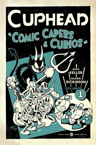 Бумажная книга «Cuphead Volume 1: Comic Capers & Curios», автор Зак Келлер - фото №1