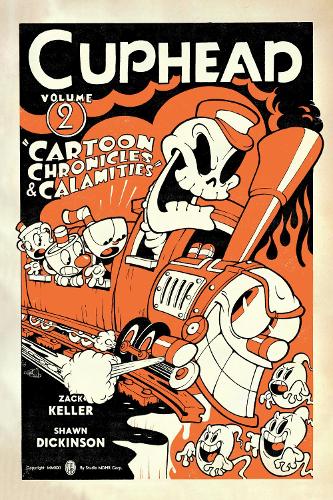 Бумажная книга «Cuphead Volume 2: Cartoon Chronicles & Calamities», автор Шон Дикинсон - фото №1
