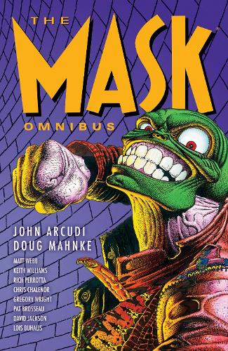 Бумажная книга «The Mask Omnibus Volume 1 (second Edition)», автор Джон Аркуди - фото №1