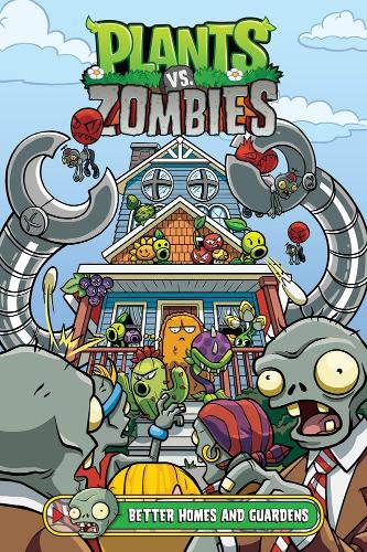 Бумажная книга «Plants Vs. Zombies Volume 15: Better Homes And Guardens», авторов Кристианна Гилленардо-Гудро, Пол Тобин - фото №1