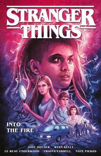 Паперова книга «Stranger Things: Into The Fire (graphic Novel)», автор Джоді Гаузер - фото №1