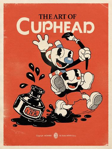 Паперова книга «The Art Of Cuphead», автор Студія MDHR - фото №1