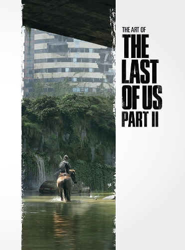 Бумажная книга «The Art of The Last of Us Part II», автор Naughty Dog - фото №1