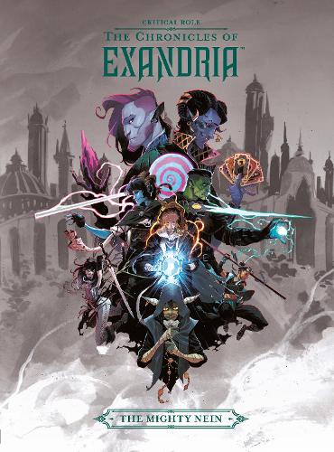 Паперова книга «Critical Role: The Chronicles of Exandria The Mighty Nein», автор Critical Role Team - фото №1