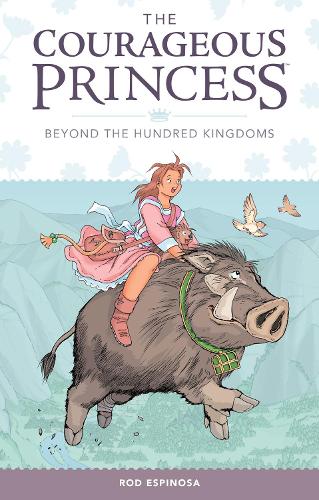 Бумажная книга «The Courageous Princess Volume 1: Beyond the Hundred Kingdoms», автор Род Эспиноса - фото №1