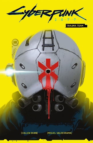 Бумажная книга «Cyberpunk 2077 Volume 1: Trauma Team», автор Каллен Банн - фото №1