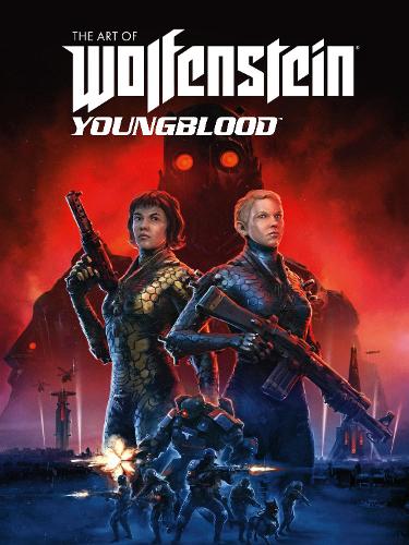 Бумажная книга «The Art Of Wolfenstein: Youngblood», автор Bethesda Softworks - фото №1