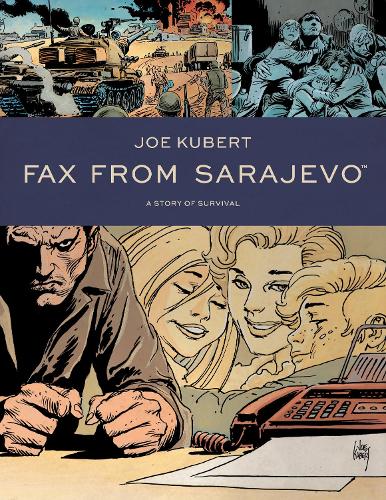 Бумажная книга «Fax From Sarajevo (New Edition)», автор Джо Куберт - фото №1