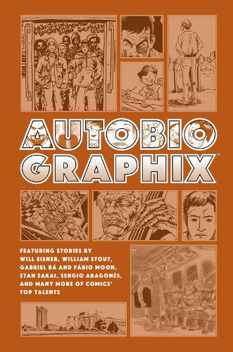 Бумажная книга «Autobiographix (second Edition)», авторов Габриэль Ба, Уилл Эйснер, Уильям Стаут - фото №1