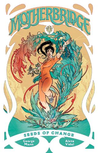 Бумажная книга «Motherbridge: Seeds of Change», автор Джордж Манн - фото №1