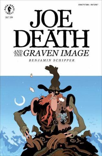 Бумажная книга «Joe Death And The Graven Image», автор Бенджамин Шиппер - фото №1