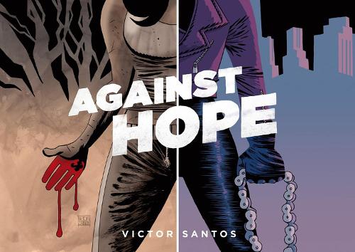 Бумажная книга «Against Hope», автор Виктор Сантос - фото №1