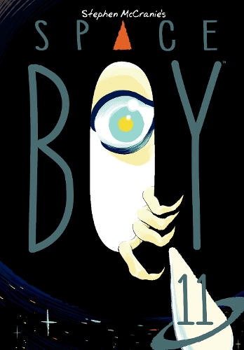 Бумажная книга «Stephen Mccranie's Space Boy Volume 11», автор Стивен МакКрэни - фото №1