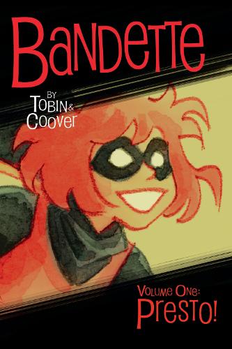 Бумажная книга «Bandette Volume 1: Presto!», автор Пол Тобин - фото №1