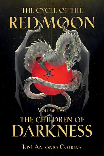 Паперова книга «Cycle Of The Red Moon Volume 2, The: The Children Of Darkness», авторів Габріелла Кемпбелл, Хосе Антоніо Котріна, Кейт ЛаБарбера - фото №1