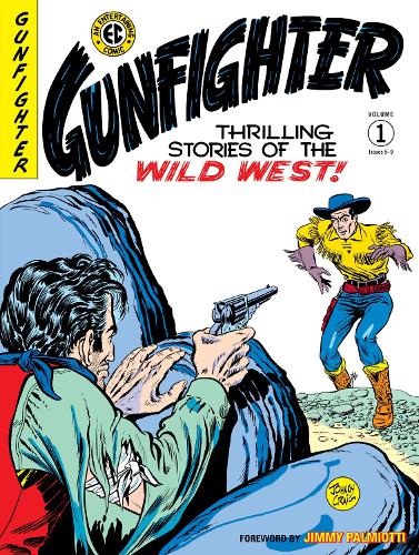 Бумажная книга «The Ec Archives: Gunfighter Volume 1», авторов Гарднер Фокс, Грэм Ингельс, Джонни Крейг - фото №1