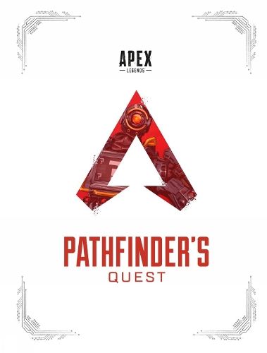 [object Object] «Apex Legends: Pathfinder's Quest (lore Book)», авторов EA Studios, Respawn Entertainment - фото №1