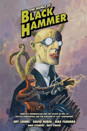 Паперова книга «The World Of Black Hammer Library Edition Volume 1», авторів Девід Рубін, Дін Ормстон, Джефф Лемір - фото №1