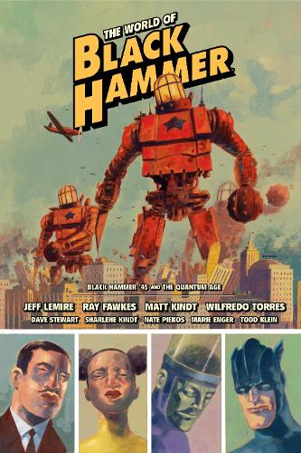 Паперова книга «The World Of Black Hammer Library Edition Volume 2», автор Джефф Лемір - фото №1