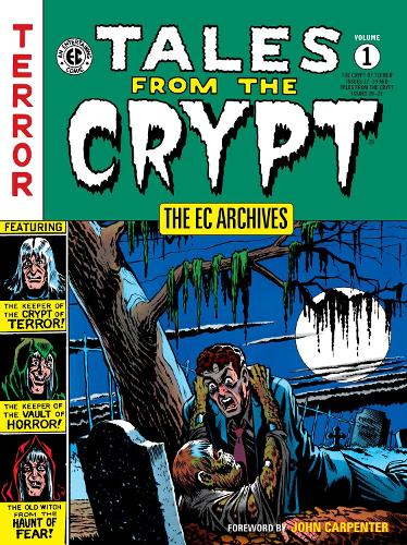 Бумажная книга «The EC Archives: Tales From The Crypt Volume 1», автор Разные - фото №1