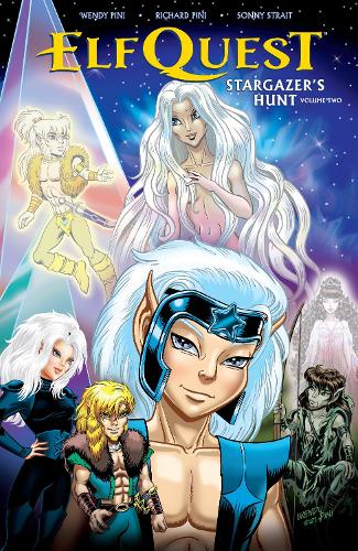 Бумажная книга «Elfquest: Stargazer's Hunt Volume 2», авторов Ричард Пини, Сонни Штрайт, Венди Пини - фото №1