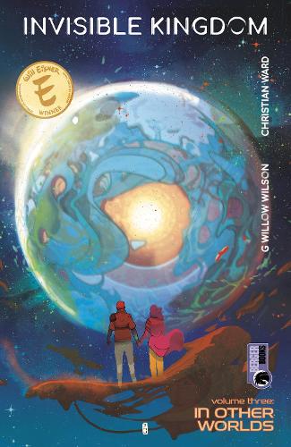Бумажная книга «Invisible Kingdom Volume 3», авторов Кристиан Уорд, Г. Уиллоу Уилсон, Сал Киприано - фото №1