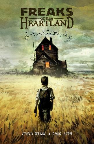 Бумажная книга «Freaks Of The Heartland», авторов Грег Рут, Стив Найлз - фото №1
