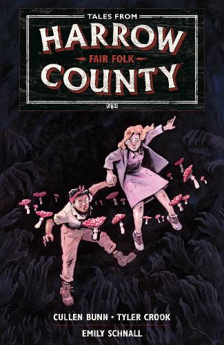 Бумажная книга «Tales From Harrow County Volume 2: Fair Folk», автор Каллен Банн - фото №1