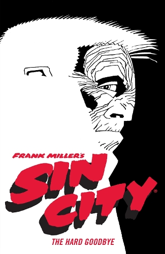 Бумажная книга «Frank Miller's Sin City Volume 1: The Hard Goodbye (fourth Edition)», авторов Дарк Хорс, Фрэнк Миллер - фото №1