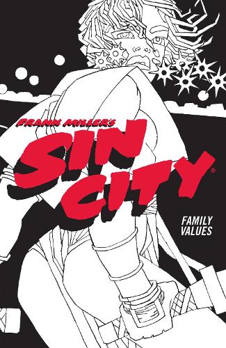 Бумажная книга «Frank Miller's Sin City Volume 5: Family Values: (Fourth Edition)», автор Фрэнк Миллер - фото №1