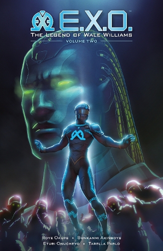 Паперова книга «E.x.o.: The Legend Of Wale Williams Volume 2», автор Рой Окупе - фото №1