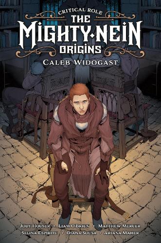 Бумажная книга «Critical Role: Mighty Nein Origins - Caleb Widogast», автор Джоди Хаузер - фото №1