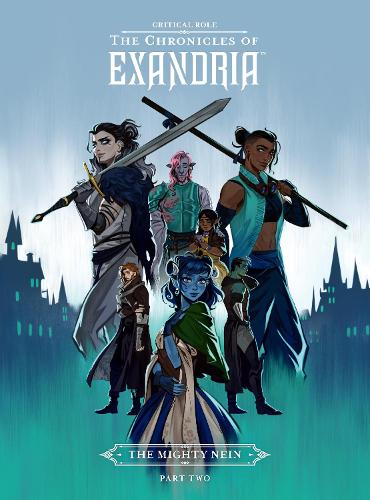 Бумажная книга «Critical Role: The Chronicles of Exandria - The Mighty Nein Part Two», автор Critical Role - фото №1
