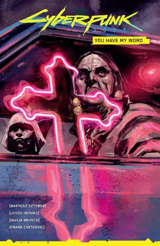 Бумажная книга «Cyberpunk 2077: You Have My Word», автор Джулия Бруско - фото №1