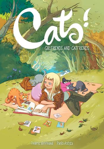 Бумажная книга «Cats Girlfriends And Catfriends», авторов Сесилия Джументо, Фредерик Бремо, Паола Антиста - фото №1