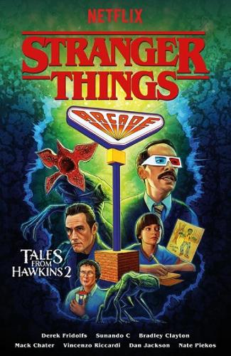 Бумажная книга «Stranger Things: Tales from Hawkins 2 (Graphic Novel)», авторов Брэдли Клейтон, Дерек Фридольфс, Сунандо Си - фото №1