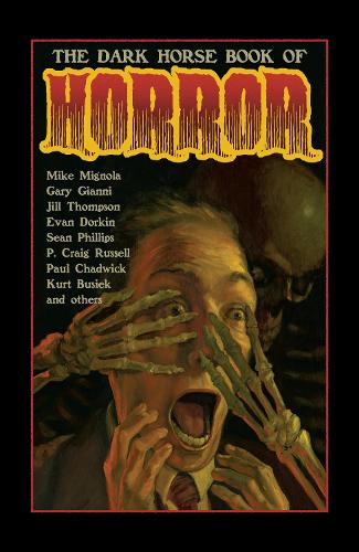 Паперова книга «The Dark Horse Book Of Horror», авторів Еван Доркін, Майк Міньйола, Майк Річардсон - фото №1
