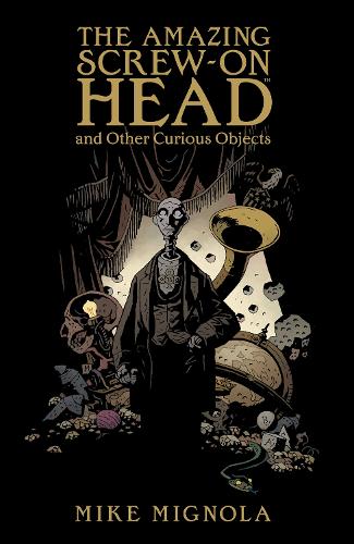Бумажная книга «The Amazing Screw-on Head», автор Майк Миньйола - фото №1