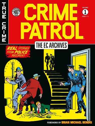Бумажная книга «The Ec Archives: Crime Patrol Volume 1», автор Аль Фельдштейн - фото №1