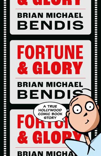 Паперова книга «Fortune And Glory Volume 1», автор Брайан Майкл Бендіс - фото №1