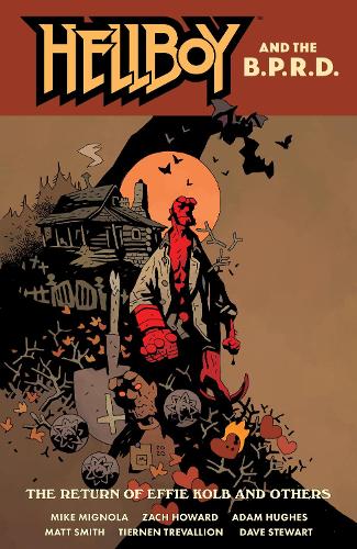 Бумажная книга «Hellboy And The B.p.r.d.: The Return Of Effie Kolb And Other», автор Майк Миньйола - фото №1