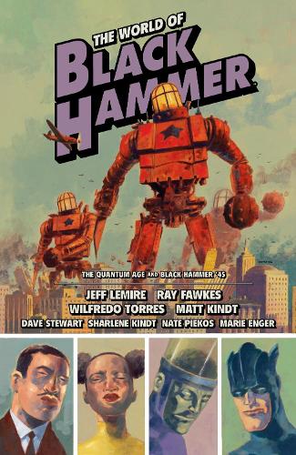 Бумажная книга «The World Of Black Hammer Omnibus Volume 2», автор Джефф Лемир - фото №1